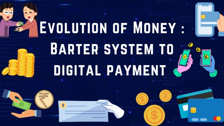 The Evolution Money: From Barter System to Digital Payment